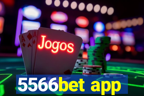 5566bet app